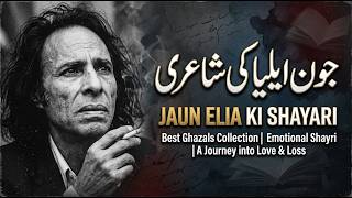 💔 Jaun Elia Best Poetry Collection 2026  Heart Touching Urdu Shayari  Dard Ki Diary