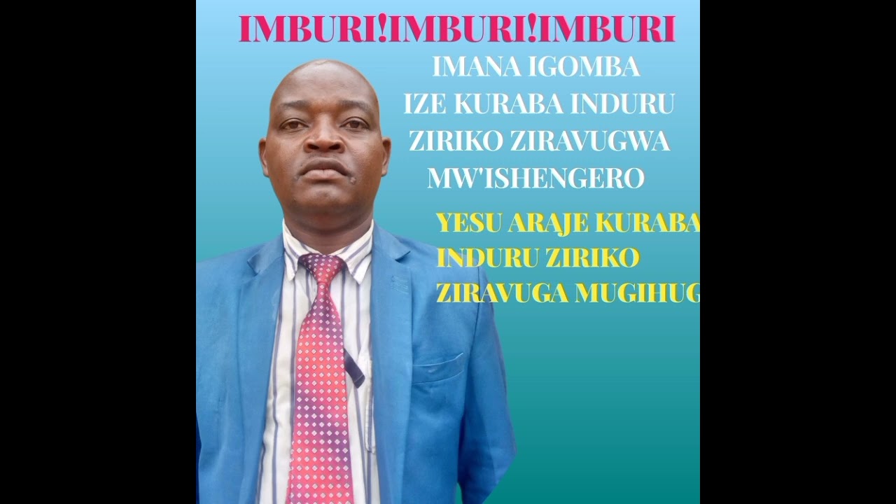 INDURU ZIRI MW'ISHENGERO ZASHIKIYE IMANA//IRISIDUKIYE//IMBURI IMBURI