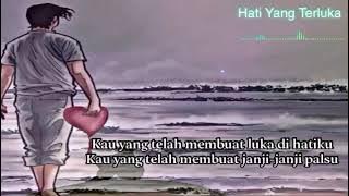 Hati yang terluka - Rafika duri - Lyrics