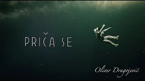 Oliver Dragojević - Priča se (Official lyric video)