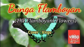 BUNGA FLAMBOYAN - Rani - Cover: Virgo (with lyrics and English translation)