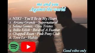 [Playlist] NIKI - You'll be in my heart and other (me and you Against the world)