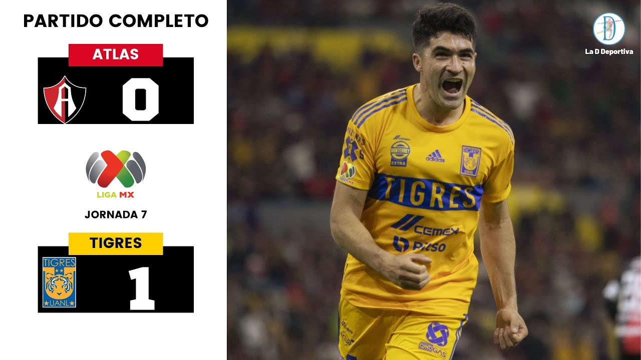 🔴 ATLAS VS TIGRES | EN VIVO | Liga MX La D Deportiva - YouTube