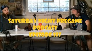 Kentucky Derby Get us Again! - #187  - Saturday Night Pregame Podcast