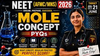 NEET 2026 Chemistry | Mole Concept + PYQs 🔥 | AFMC/MNS Target Batch | Complete Concept Revision