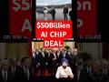 $50 Billion AI Chip Deal ~ Trump in China with Elon Musk and Jensen