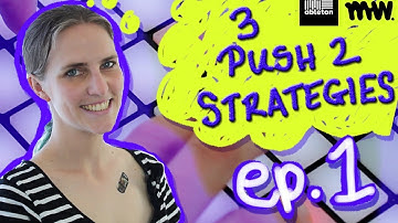 3 Creative Strategies -  Ableton push 2 - EXPLORE