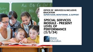 Special Services Module - Present Level of Performance (2/5/24)