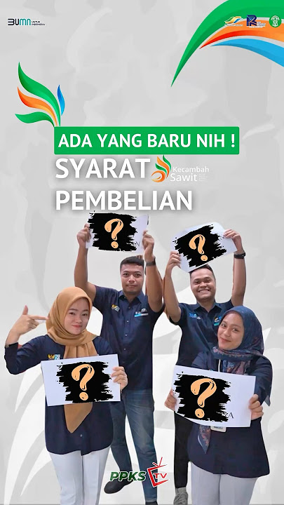 PENGUMUMAN! Sesuai Kepmentan No.4 Tahun 2025,ini syarat pemesanan Kecambah Sawit PPKS yang TERBARU🧐