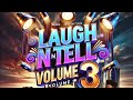 Laugh N Tell Volume 3 | Official Trailer