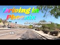 Driving in phoenix  4k ahwatukee foothills village ambient sounds