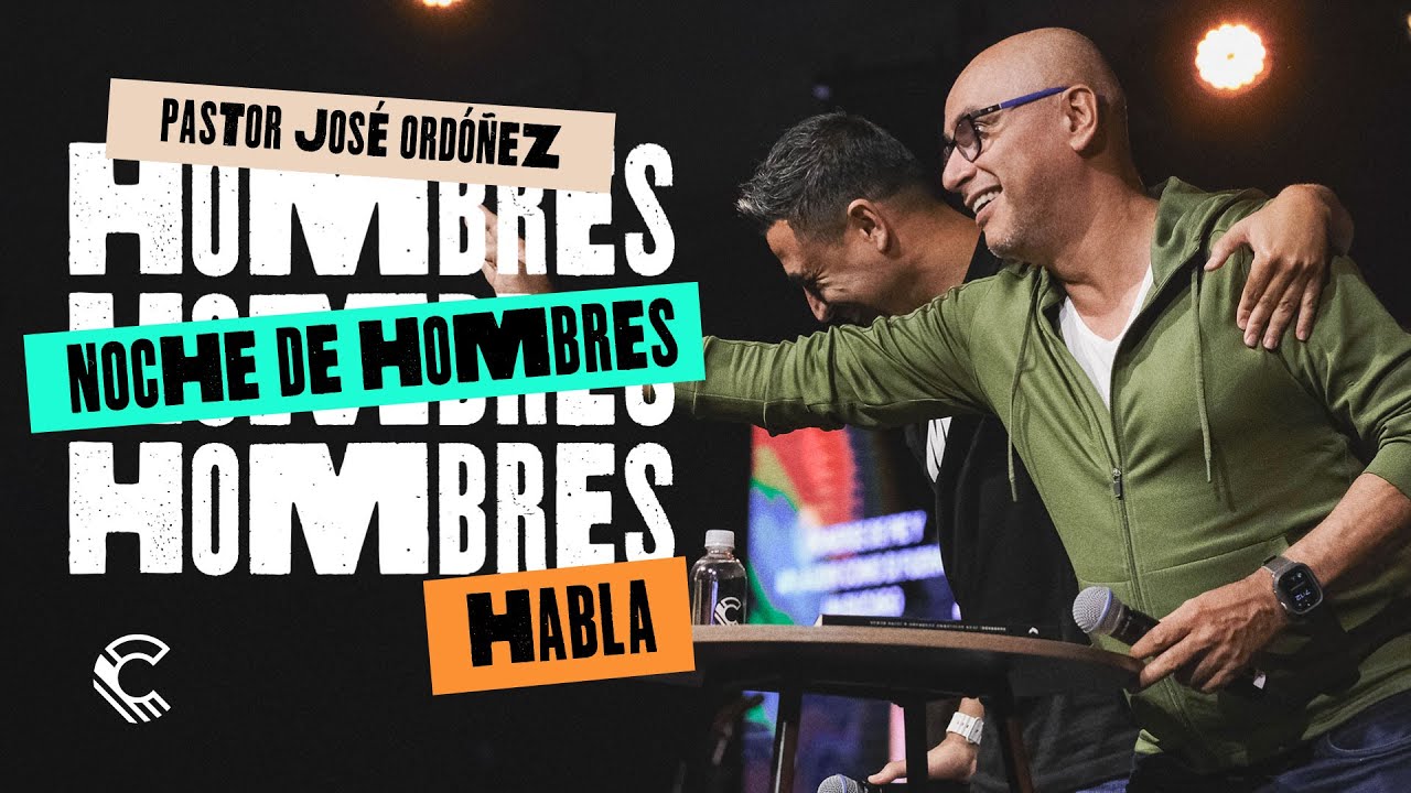 Habla | Noche de Hombres | José Ordóñez | ComunidadMDE