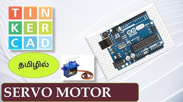 10-Servo motor control with Arduino in Tinkercad platform Tamil