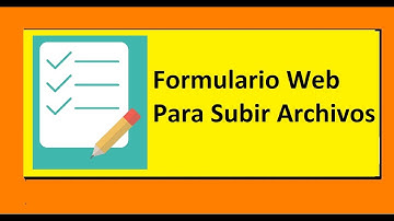Formulario Web para subir Archivos al Servidor