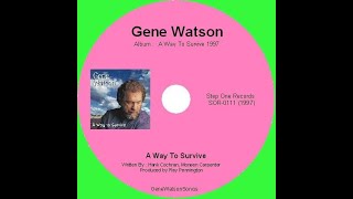 Gene Watson - A Way To Survive