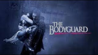 The Bodyguard 1982 ~ Whitney Houston   I Will Always Love You