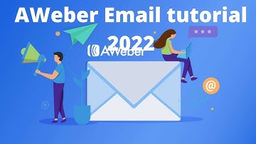 Complete AWeber Email Marketing Course Tutorial 2022|| AWeber Email Marketing Guide 2022  || Part-1