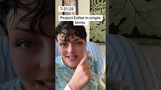Project Esther simply