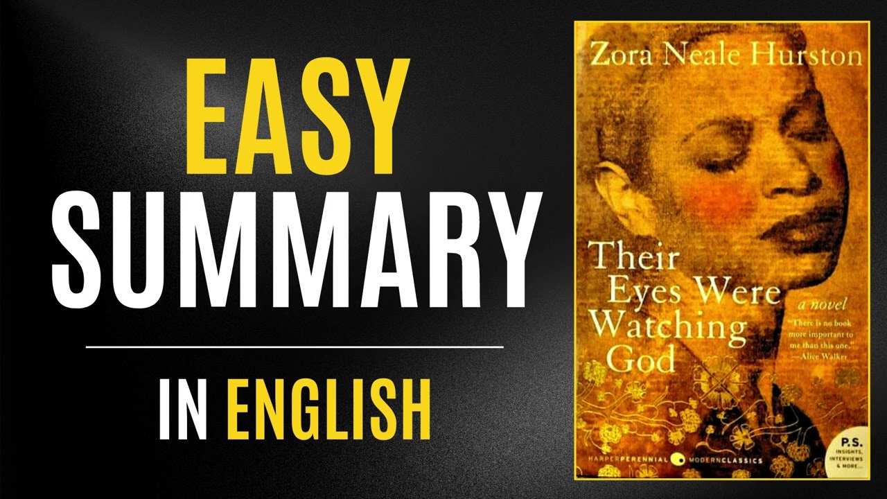 Their Eyes Were Watching God | Easy Summary In English
