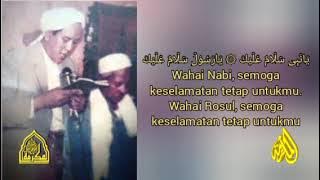 Mahallul qiyam,Abah Guru sekumpul, Ya Nabi Salam Alaika..,marhaban..,Ya Sayyidi yaman lahu...