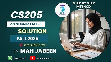 CS205 Assignment 1 Solution Fall 2025 | 100% Correct | Information Security | VU |By Mah Jabeen