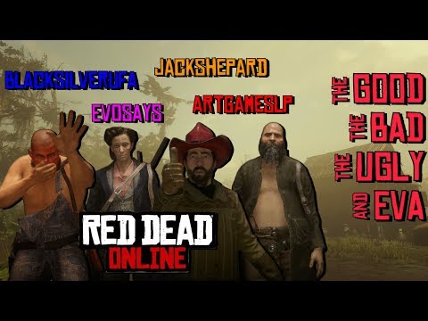 Видео: Добрый, плохой, злой и Ева • Red Dead Online • BlackSilverUfa • ArtGamesLP • EvoSays • JackShepard •