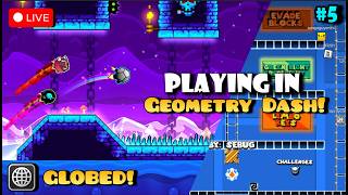 🔴 !LIVE! Playing In Geometry Dash  WITH VIEWERS And GLOBED + MINIGAMES! 🎯 Stream #5