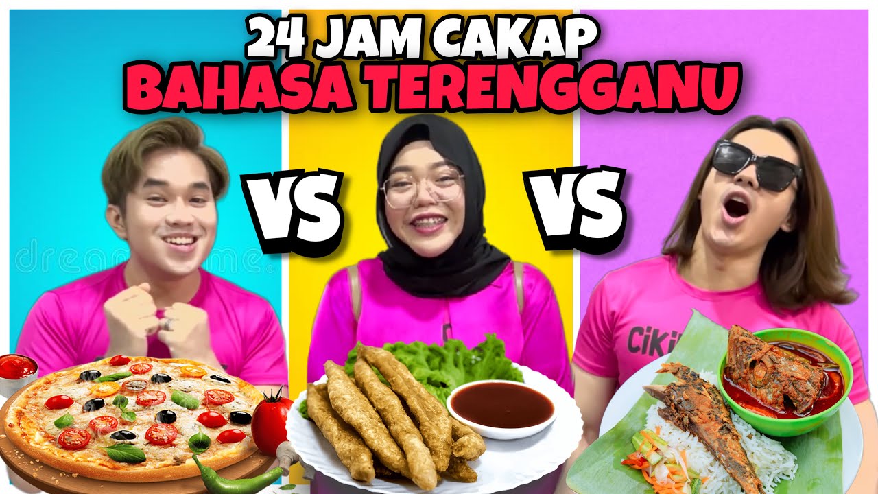 CHALLENGE CAKAP TERENGGANU 24 JAM SAMBIL FOOD HUNTING DI TERENGGANU