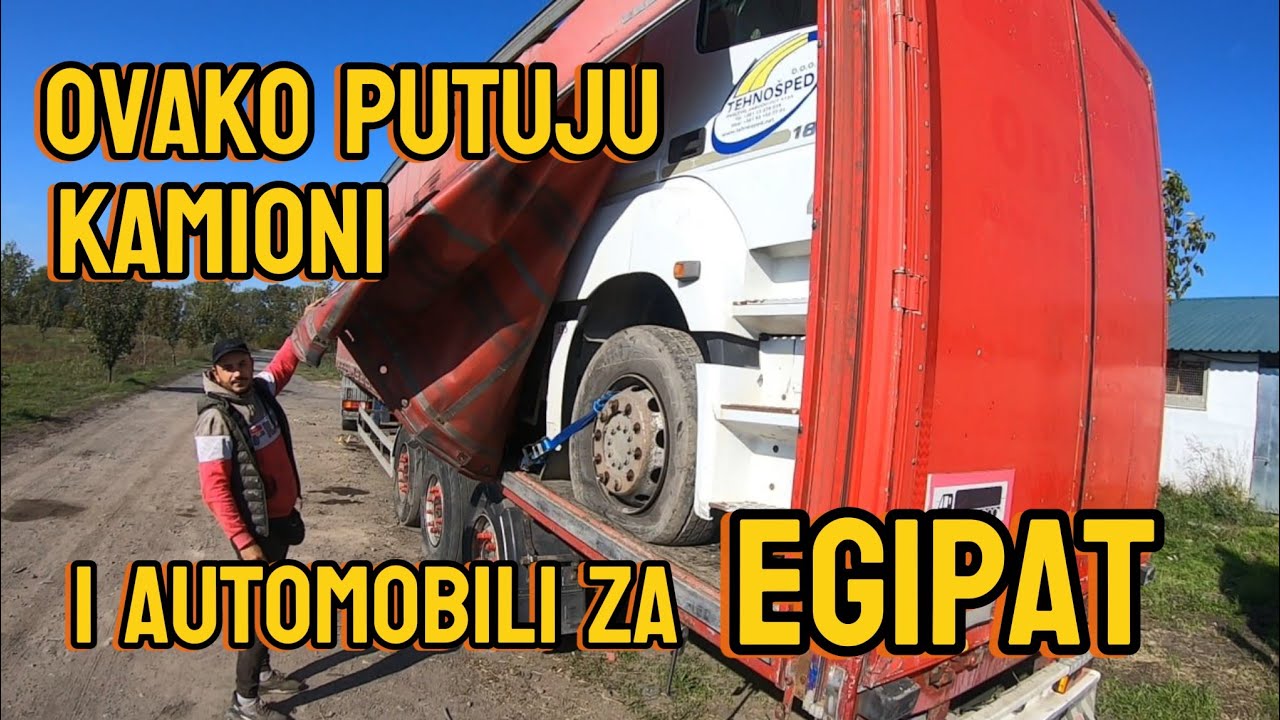 Kako Egipćani Transportuju Automobile i Kamione u Egipat , LIbiju , Siriju , Avganistan i Dubai