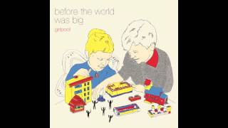 Video thumbnail of "Girlpool - Before The World Was Big (Official Audio)"