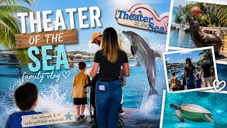 OUR FIRST FAMILY TRIP TO THEATER OF THE SEA!