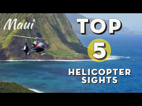 Top places to see by Helicopter from MAUI | Maui Adventures