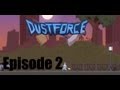 2  dustforce  on avance tranquillement  maxwell