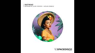Hatiras - Miamimita (Low Steppa + Nolek Remix)