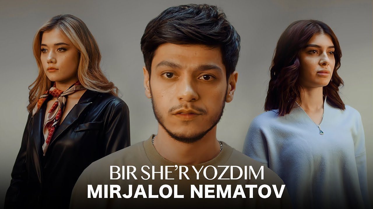 Mirjalol Nematov   Bir sher yozdim Official Music Video