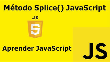 Método Splice() JavaScript - Aprender JavaScript