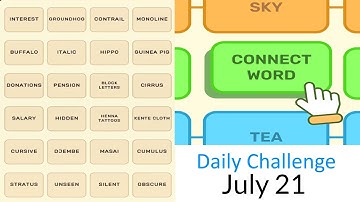Connect Word Daily Challenge July 21 2025 Answers