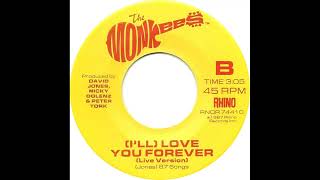 17B Monkees - Ill Love You Forever Live Version