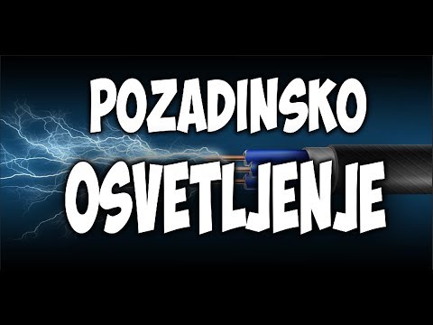 KAKO NAPRAVITI POZADINSKO OSVETLJENJE