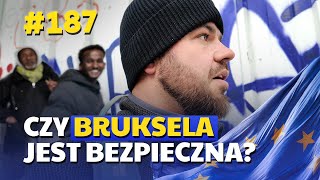 Download Lagu #187 Przez Świat na Fazie - Czy Bruksela jest bezpieczna? | BELGIA MP3