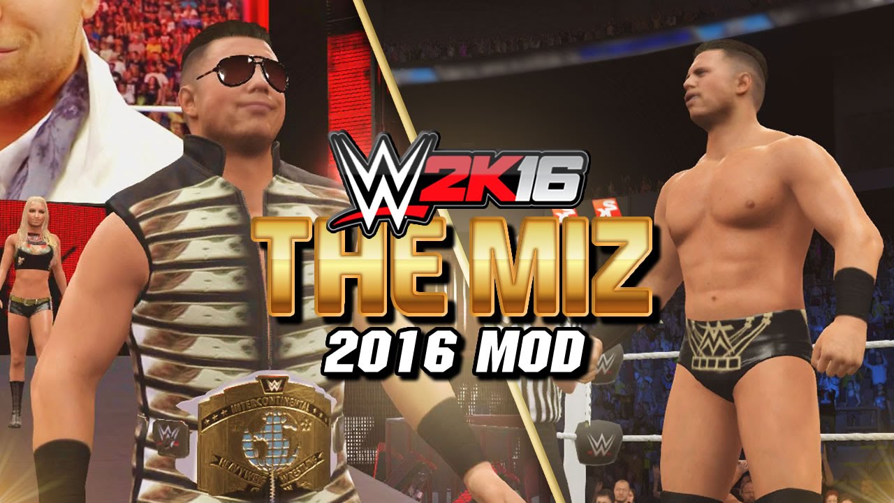 Wwe 2k16 Mods The Miz 2016 Mod W Title Entrance Finisher Maryse Miz Wwe Pro Wrestling