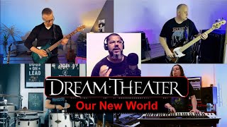 Dream Theater - Our new world  (Splitscreen Cover)
