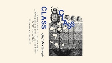 CLASS - "S/T" (2022) (Full Album)