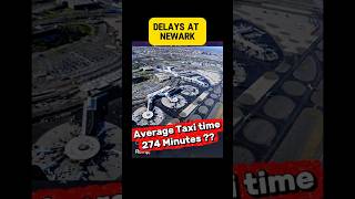 Average Taxi time hits 274 minutes in Newark due to storm