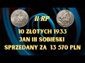 II RP. 10 Złotych 1933 Jan III Sobieski. Sprzedany za 13 570 PLN