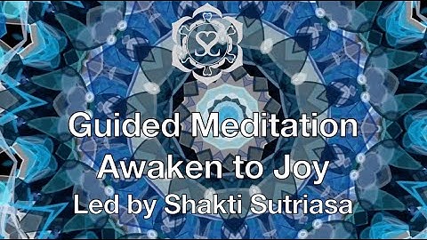 Guided Meditation | Awaken to Joy