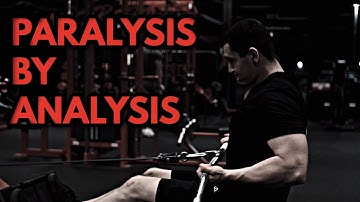 Stop Overthinking Fitness (PARALYSIS BY ANALYSIS)