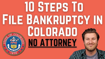 How to File Bankruptcy in Colorado Without An Attorney