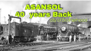 Asansol 40 years ago | Old memories of asansol city of brotherhood