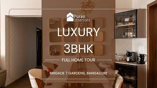 3BHK Home Tour at Brigade 7 Gardens Bangalore | Bespoke Interiors & Bar Cabinet